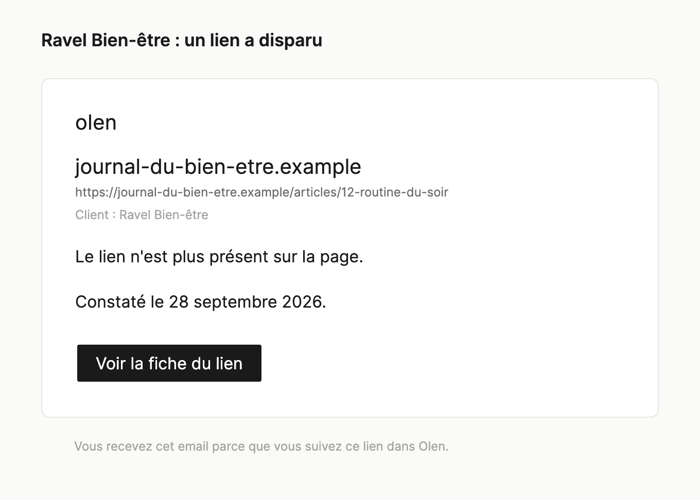 Email d'alerte Olen : le lien concerné, le constat, la date, et la page hôte.